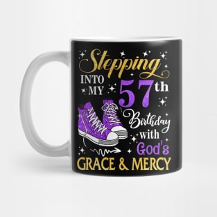 Stepping Into My 57th Birthday With God's Grace & Mercy Bday Mug